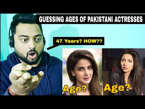 Indian Guessing the AGE of Pakistani Actresses