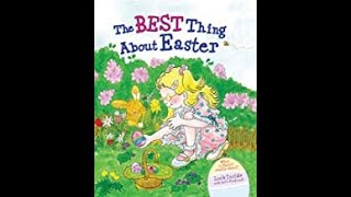 The Best Thing About Easter - Read Aloud Kids Books