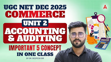 UGC NET Commerce Unit 2 | UGC NET Commerce Accounting And Auditing Important By Deepesh Sir