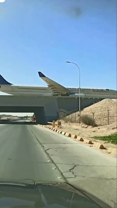 International Airport Dammam Plane Crossing Over the bridge ! Saudi Arabia Over Bridge ! KSA