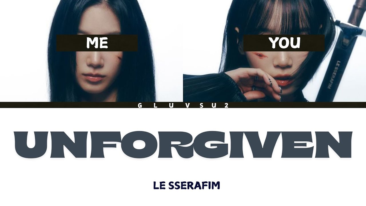 [KPOP] UNFORGIVEN - LE SSERAFIM {Sing With Me}(koroke)