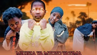 MIUJIZA YA MTOTO YATIMA EP 11 | Love story #clamvevo #kamadatv
