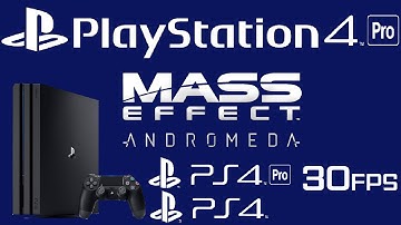 Mass Effect Andromeda Will Be 30 Fps On PS4 Pro And PS4