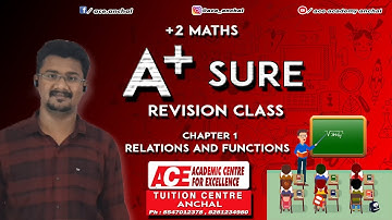 PLUS TWO MATHS | A+ SURE REVISION CLASS | RELATIONS AND FUNCTIONS | JISHNU SEKHAR