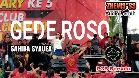 GEDE ROSO - SYAHIBA SAUFA feat ONE NADA | PEMUDA CURAHJATI BERSATU