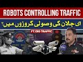 Robots controlling Traffic | E-challan Receiving's | Ft: DIG Traffic #echallan