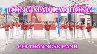 Dòng Máu Lạc Hồng Clb Thôn Ngân Hạnh Dân Vũ Kvtt Vn360