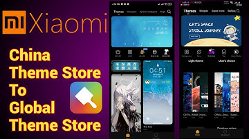 Replace Miui Chinese Theme Store With Global or Indian Theme Store | Detailed Video 100% Success