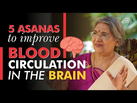 6 Yoga Asanas and Exercises to Improve Blood Supply to the Brain 