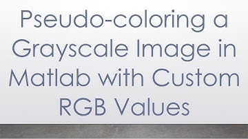 Pseudo-coloring a Grayscale Image in Matlab with Custom RGB Values