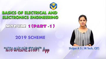 KTU BASICS OF ELECTRICAL AND ELECTRONICS ENGINEERING | MODULE  1 PART -1 | KTU S1S2