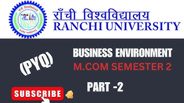Business Environment/previous year question paper/ Ranchi University/ M.com sem - 2 / #pyq #m.com