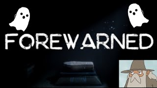 Forewarned - Now With More Puzzles!