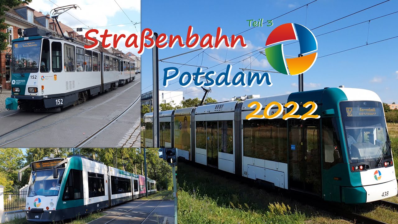 Straßenbahn Potsdam 2022  | Teil 3 | 4K 60fps (UHD)