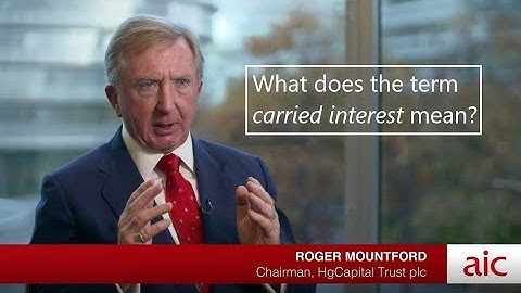 Private equity explained: Carried interest