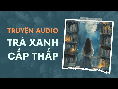 [Truyện Ngắn] Trà