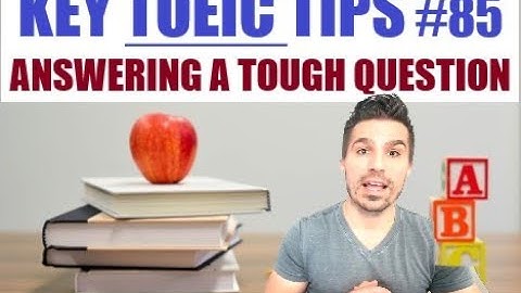 QUICKLY IMPROVE YOUR TOEIC SCORE!  HOW TO ANSWER A DIFFICULT QUESTION (85)  #TOEIC   #PASSTOEIC #ESL