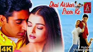 Dhai akshar prem ke | Hindi mp3 song | Salman K, Abhishek B, Aiswariya, Babul S, Anuradha P