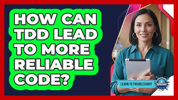 How Can TDD Lead to More Reliable Code?