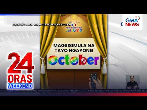 PBB Collab 3.0, simula na ngayong October; bagong host, ipakikilala sa Oct. 5 | 24 Oras Weekend