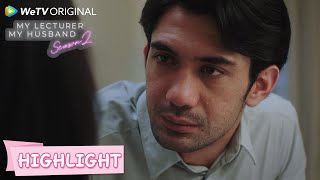 Highlight EP06 Inggit memutuskan untuk... Arya terharu | My Lecturer My Husband S2 | WeTV Original