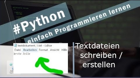 Python | Textdatei erstellen bzw. schreiben |