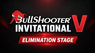 BullShooter Invitational V | Elimination Stage screenshot 2