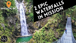 2 Waterfalls And A Suspension Bridge In Mission Bc Are Worth Checking Out