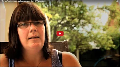 Carron's story: cervical cancer and the HPV vaccine