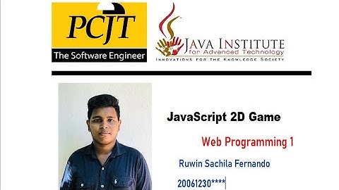 JavaScript 2D Game Video Submission | Java Institute | Ruwin Sachila.