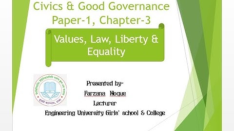 EUGSC,Class-11,Sub-Civics and Good Governance,Lecture no-25,Paper-1, Chapter-3(P-2),Farzana Hoque