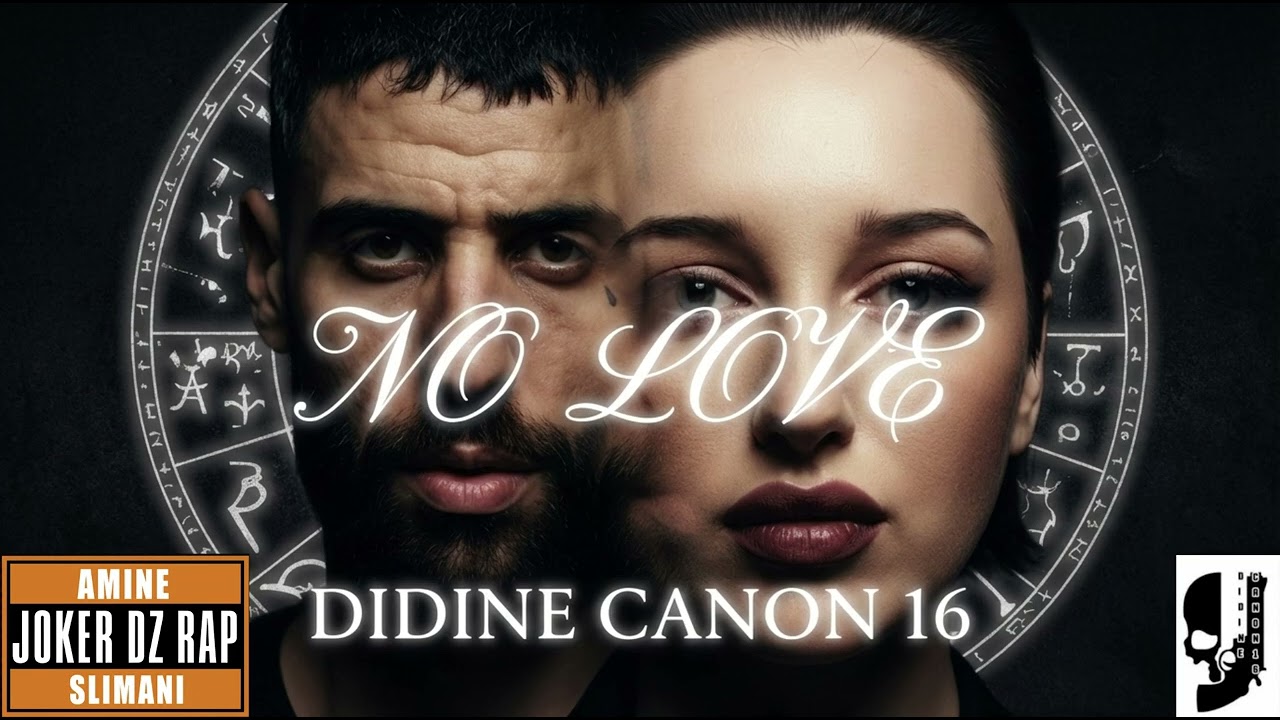 Didine canon 16 - No love
