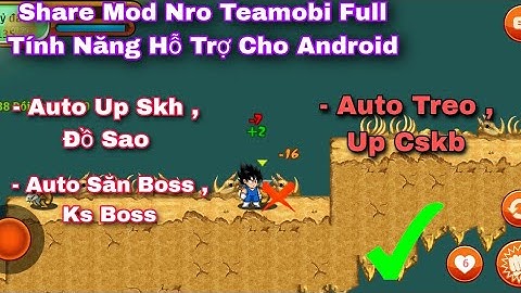 NRO - Share Mod Ngọc Rồng Online Full Tính Năng Hỗ Trợ | Auto Up Đồ Sao , Auto Ks Boss