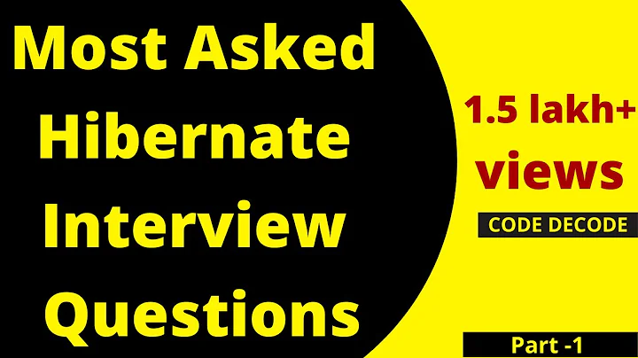 Hibernate Interview Questions and Answers in Java PART -1[ MOST ASKED HIBERNATE INTERVIEW QUESTION ]