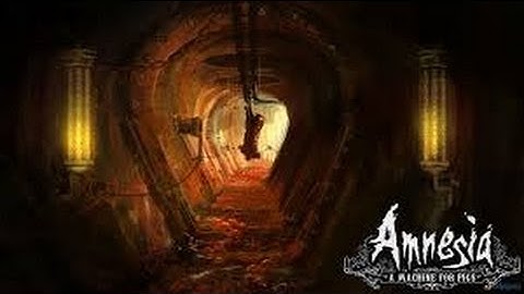 Amnesia: A Machine for Pigs Part 2