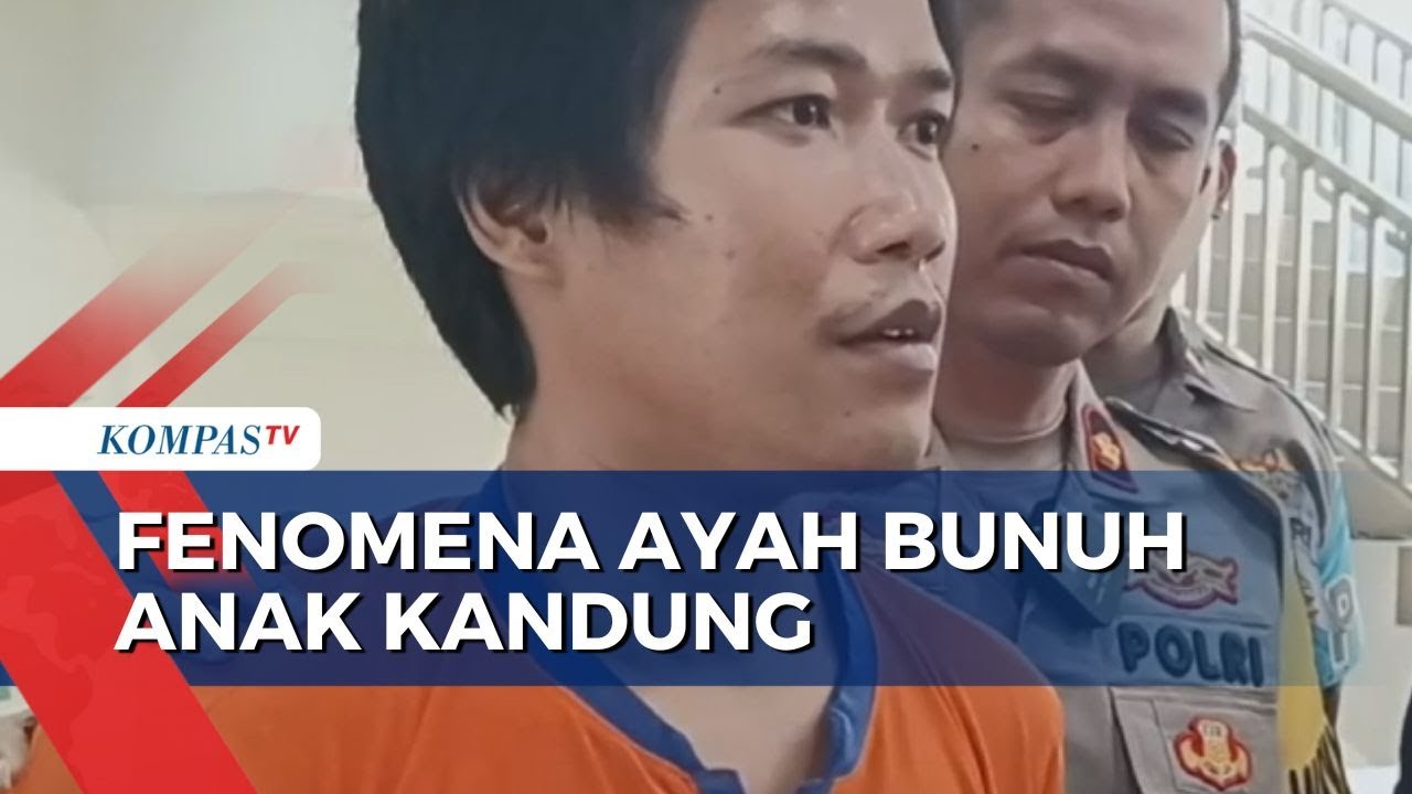 Fenomena Ayah Bunuh Anak Kandung, Apa Motifnya?