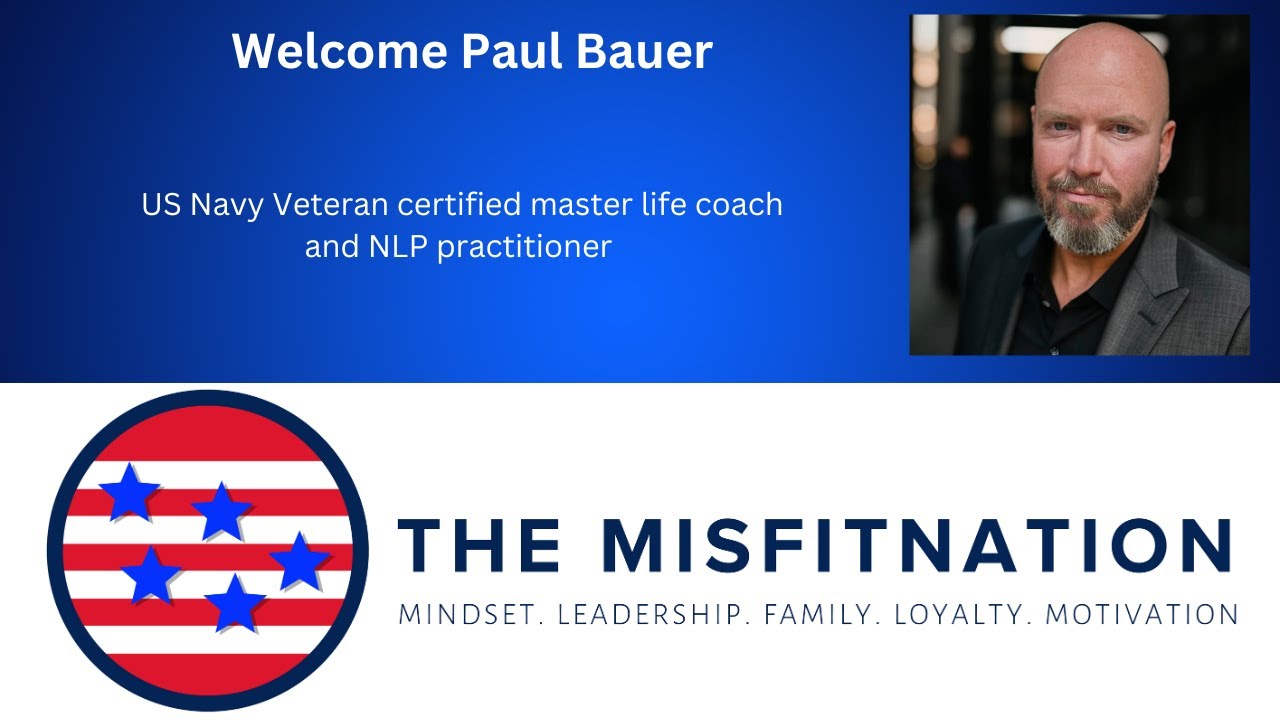 Paul Bauer: Rebuilding Confidence, Leadership, & Relationships