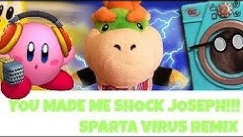 (Reupload) {SuperMarioLogan} Bowser Jr.: You Made Me Shock Joseph!!! Sparta Virus Remix
