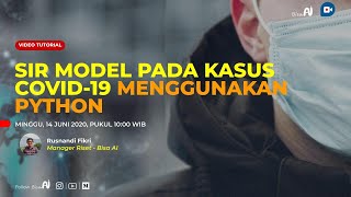 SIR Model Pada Kasus COVID-19 Menggunakan Python