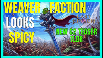 Corruption Scaling, LP Changes, Weaver Nodes ...more - Mar. 28 Dev Talk TLDR | Last Epoch 1.2