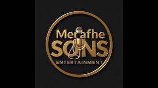 Maodobe - Merafhe SONZ Entertainment