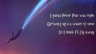 Anson Seabra/Peter Pan Was Right/Lyrics