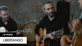 Vignette de la vidéo "40 FINGERS - Libertango (Official Video)"