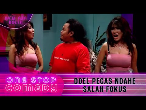 DOEL PECAS NDAHE SALAH FOKUS KE BODY HOT TESSA MARISKA YANG MERONTA - ONE STOP COMEDY