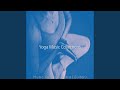 Awesome music for meditation yoga