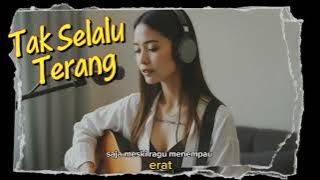 Tak Selalu Terang | Duadelapan_music