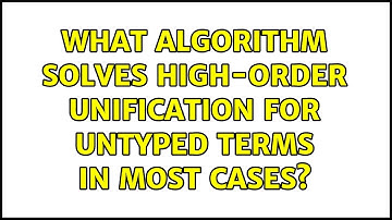 What algorithm solves high-order unification for untyped terms in most cases?