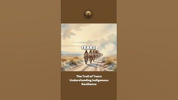 The Trail of Tears: Understanding Indigenous Resilience | History Uncovered
