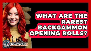 What Are The Rarest Backgammon Opening Rolls? - The Board Game Xpert