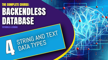 String and Text Data Types | Backendless Database Training Course (pt. 4)